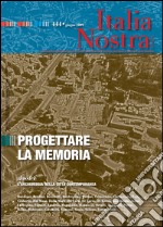 Italia Nostra 444/2009: Progettare la memoria. E-book. Formato PDF ebook