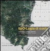 tipO-Logia di costa: insediamenti e tipologie sostenibili per i territori turistici della Sardegna. E-book. Formato PDF ebook di Olindo Merone