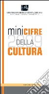 Minicifre della Cultura 2009. E-book. Formato PDF ebook