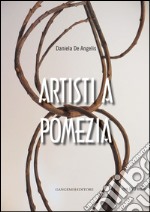 Artisti a Pomezia. E-book. Formato PDF