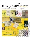 Disegnare idee immagini n° 38/2009: Rivista semestrale del Dipartimento di Rappresentazione e Rilievo dell'Università degli studi di Roma 'La Sapienza'. E-book. Formato PDF ebook