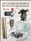 Un tesoro ritrovato: Dal rilievo alla rappresentazione. E-book. Formato PDF ebook di Aa.Vv.