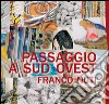 Passaggio a Sud Ovest: Franco Nuti. E-book. Formato PDF ebook di Franco Nuti