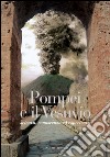 Pompei e il Vesuvio: scienza, conoscenza ed esperienza. E-book. Formato PDF ebook