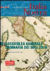 Italia Nostra 452/2010: Assemblea Generale dei Soci 2010. E-book. Formato PDF ebook