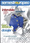 Semestre Europeo n. 1 - Anno 1, Luglio 2010: Rivista europea di best practices. E-book. Formato PDF ebook
