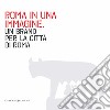 Roma in una immagine: Un brand per la città di Roma. E-book. Formato PDF ebook