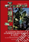 Il giardino privato di Roberto Burle Marx Il sìtio: Sessant'anni dalla fondazione. Cent'anni dalla nascita di Roberto Burle Marx. E-book. Formato PDF ebook di Giulio Rizzo