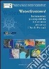 Incrementare la competitività dei territori attraverso i Parchi Portuali: Waterfront MED. E-book. Formato PDF ebook