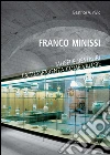 Franco Minissi: Musei e restauri. La trasparenza come valore. E-book. Formato PDF ebook