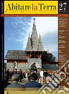 Abitare la Terra n.27/2010. Dwelling on Earth: Rivista di geoarchitettura - A magazine of geoarchitecture. Per un'architettura delle responsabilità. E-book. Formato PDF ebook