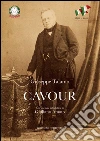 Cavour. Studio biografico sulla vita e le opere di Camillo Benso. E-book. Formato PDF ebook di Giuseppe Talamo