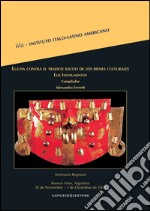 Lucha contra el trafico ilicito de los bienese culturales. Los Instrumentos: Seminario Regional Buenos Aires, Argentina 30 de Noviembre - 3 de Diciembre de 2009. E-book. Formato PDF ebook