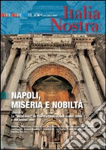 Italia Nostra 456/2010: Napoli, miseria e libertà. E-book. Formato PDF ebook