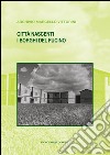 Città nascenti. I borghi del Fucino: Archivio Marcello Vittorini. E-book. Formato PDF ebook