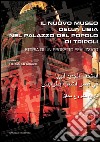 Il nuovo museo della Libia nel Palazzo del Popolo di Tripoli: Storia di un progetto realizzato. E-book. Formato PDF ebook