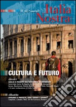 Italia Nostra 457/2010: Cultura e futuro. E-book. Formato PDF ebook