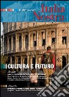 Italia Nostra 457/2010: Cultura e futuro. E-book. Formato PDF ebook