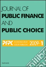 Journal of Public Finance and Public Choice n. 1/2009: Rivista quadrimestrale in lingua inglese sull'economia delle scelte pubbliche. E-book. Formato PDF ebook