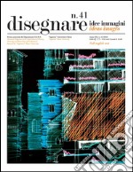 Disegnare idee immagini n° 41/2010: Rivista semestrale del Dipartimento di Rappresentazione e Rilievo dell'Università degli Studi di Roma 'La Sapienza'. E-book. Formato PDF ebook