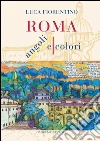 Roma. Angoli e Colori. E-book. Formato PDF ebook di Luca Fiorentino