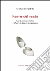 Forme del vuoto: Cavità, concavità e fori nell' architettura contemporanea. E-book. Formato PDF ebook di Gianpaola Spirito