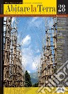 Abitare la Terra n.28/2011. Dwelling on Earth: Rivista di geoarchitettura - A magazine of geoarchitecture. Per un'architettura delle responsabilità. E-book. Formato PDF ebook