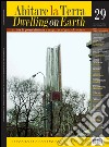Abitare la Terra n.29/2011 - Dwelling on Earth: rivista di geoarchitettura - a magazine of geoarchitecture. E-book. Formato PDF ebook