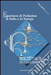 Esperienze di probation in Italia e in Europa. E-book. Formato PDF ebook di Silvana Mordeglia