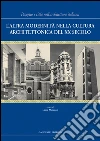 L'altra modernità nella cultura architettonica del XX secolo. E-book. Formato PDF ebook di Marcucci L. (cur.)