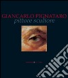 Giancarlo Pignataro: pittore scultore. E-book. Formato PDF ebook
