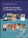 La Ricerca Giovane in cammino per l'arte: Memoria e percezione – Materie e tecniche – Fonti e storia. E-book. Formato PDF ebook