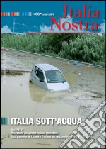 Italia Nostra 466/2011: Italia sott'acqua. E-book. Formato PDF ebook