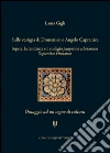 Sulle vestigia di Domenico e Angelo Capranica: L'opera, la residenza e il collegio pauperum scholarium Sapientiae Firmanae. Omaggio ad un sogno di cultura. E-book. Formato PDF ebook di Laura Gigli