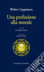 Una prefazione alla morale: Traduzioni di Fabrizio Buttà. E-book. Formato PDF ebook