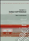 Il progetto del suolo-sottosuolo. E-book. Formato PDF ebook di Alessandra De Cesaris