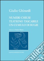 Numeri chiusi - Teatrino tascabile - Un cumulo di bugie: Cofanetto. E-book. Formato PDF ebook