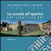 La scuola all’aperto del tiburtino III: Liceo Artistico Statale “Enzo Rossi” 1966-2016. E-book. Formato EPUB ebook