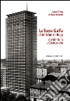 La Torre Galfa di Melchiorre Bega. Architettura e costruzione. E-book. Formato PDF ebook