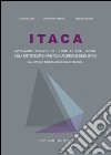 ITACA Applicazione critica del protocollo per la valutazione della sostenibilità energetica e ambientale degli edifici: Casi di studio in edilizia residenziale e terziaria. E-book. Formato PDF ebook