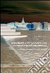 Strumenti di intervento per la riqualificazione urbana: La complessità dell'ambiente stradale. E-book. Formato PDF ebook di Lucia Martincigh