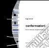 Conformazioni: La ricerca attraverso il progetto di architettura. E-book. Formato PDF ebook di Alessandro Gabbianelli