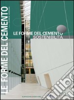 Le forme del cemento. Sostenibilità. E-book. Formato PDF