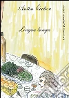 Antòn Cechov. Lingua Lunga: illustrato da Franco Staino. E-book. Formato PDF ebook di Aa.Vv.