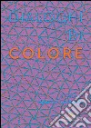 Dialoghi di colore. E-book. Formato EPUB ebook