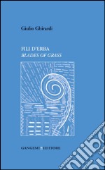 Fili d'erba: Blades of grass. E-book. Formato PDF ebook