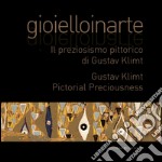 gioielloinarte: Il preziosismo pittorico di Gustav Klimt - Gustav Klimt Pictorial preciousness. E-book. Formato PDF ebook