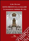 Santa Restituta a Cagliari: Un monumento restituito alla città. E-book. Formato EPUB ebook