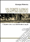 Un ponte lungo quattro secoli. Il rapporto antico e speciale fra Italia e Angola. E-book. Formato PDF ebook di Giuseppe Mistretta