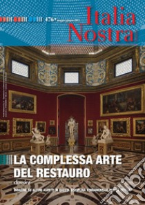 Italia Nostra 476 mag-giu 2013: La complessa arte del restauro. E-book. Formato PDF ebook di AA. VV.